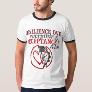 Camiseta Resiliencia Sobre Todo   La Aceptación Es Una Herr