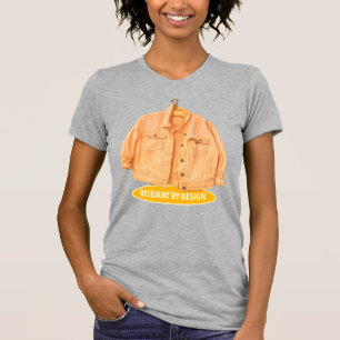CAMISETA RESILIENTE POR DISEÑO 