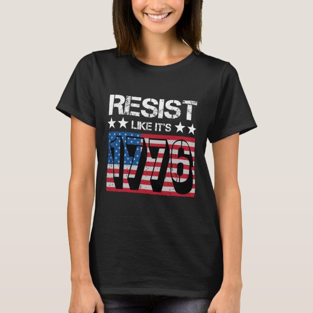 Camiseta Resist Like It's 1776 (Anverso)