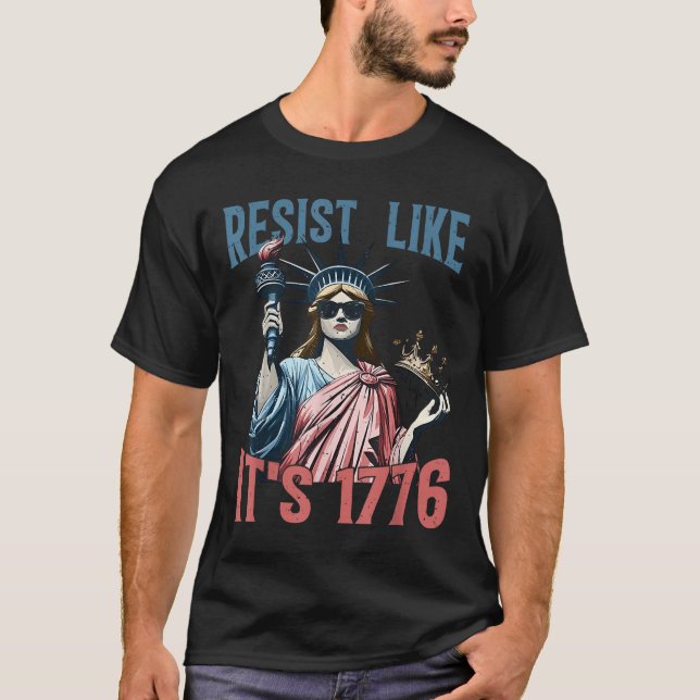 Camiseta Resist Like Its 1776 No Kings Liberty Statue 4th O (Anverso)