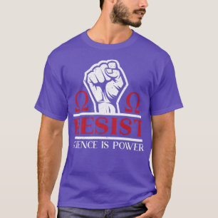 Camiseta Resist Science Is Power Biology Chemistry Laborato