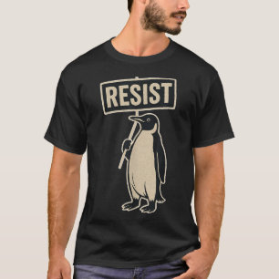 Camiseta Resista a la protesta de pingüinos contra el gráfi