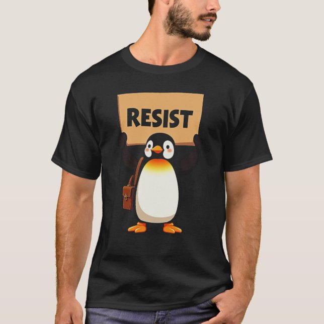 Camiseta Resista al diseño gráfico del activismo pingüino (Anverso)