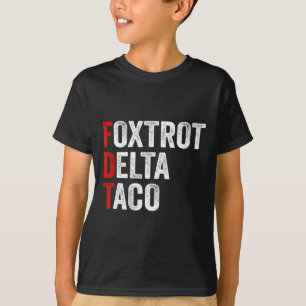 Camiseta Resista Vamos Taco Foxtrot Delta Taco 1