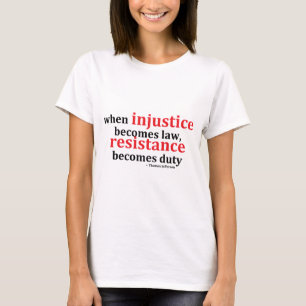 Camiseta Resistencia de la injusticia