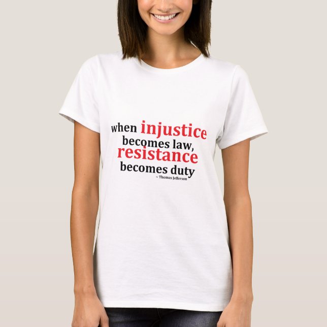 Camiseta Resistencia de la injusticia (Anverso)