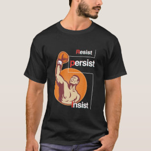 Camiseta Resistir a la insistencia   Cita de boxeo   Motiva