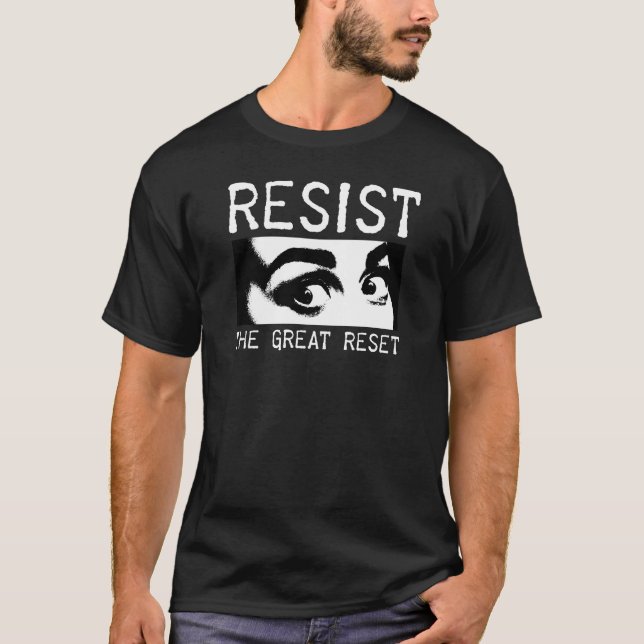 Camiseta Resistir el gran reinicio del Ministerio de la Ver (Anverso)