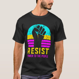 Camiseta Resistir el poder del fascismo para la gente