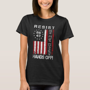 Camiseta Resistir las manos fuera de la protesta 86 47 8647