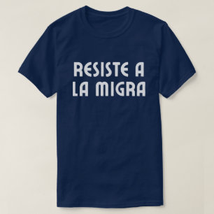 Camiseta Resistir Protesta en Español de ICE