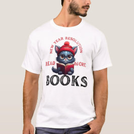 Camiseta Resolución de mi Año Nuevo: Leer más libros