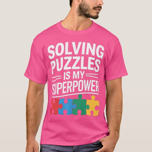 Camiseta Resolver Rompecabezas Es Mi Superpoder Divertido R (Anverso)