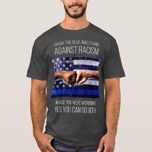 Camiseta Respaldo el azul y me opongo al racismo