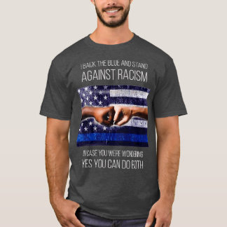 Camiseta Respaldo el azul y me opongo al racismo