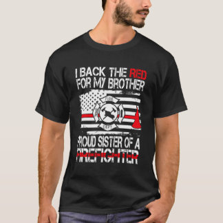 Camiseta Respaldo El Rojo Para Mi Hermano Orgulloso Bombero