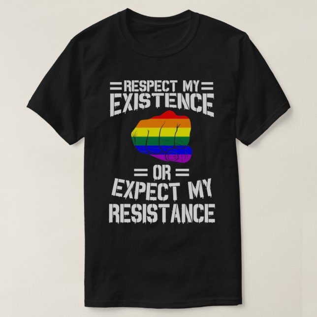 Camiseta Respect My Existence Or Expect My Resistance (Diseño del anverso)