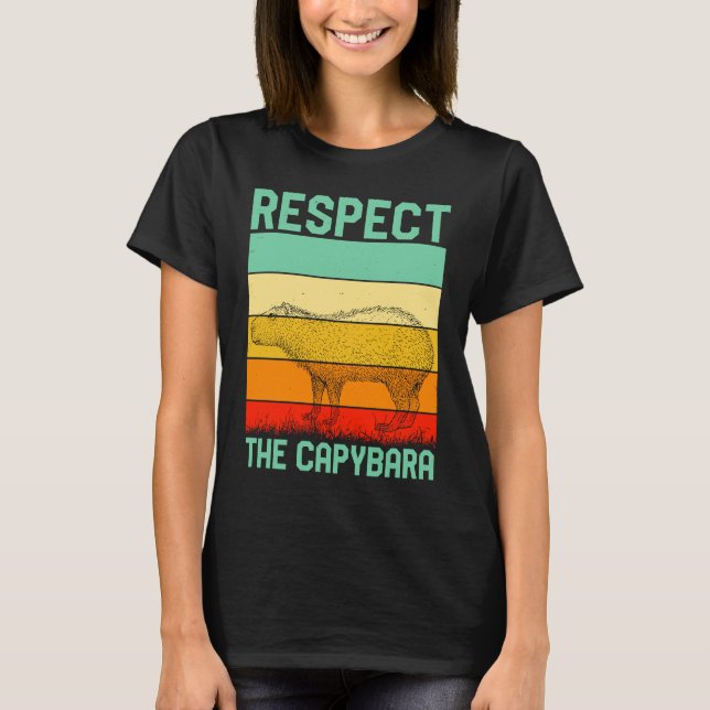 Camiseta Respect The Capybara Whisperer Wildlife  Animal Ro (Anverso)