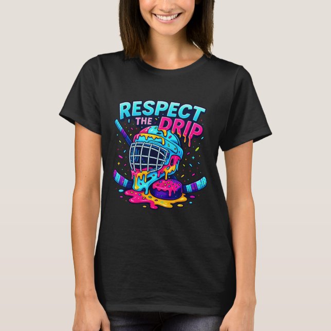 Camiseta Respect The Drip Ice Hockey Stick &amp; Puck Dripn (Anverso)