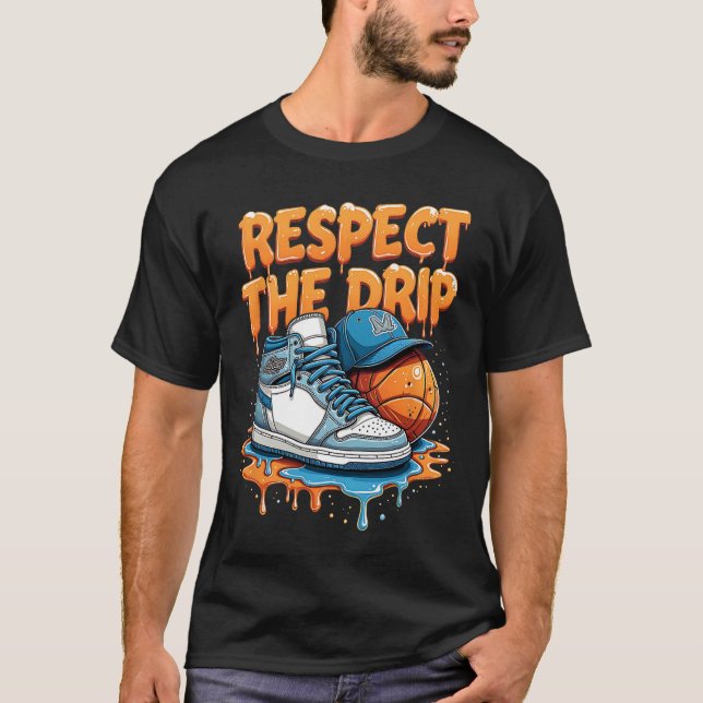 Camiseta Respect The Drip Sneaker Swag Sketll Street Style  (Anverso)