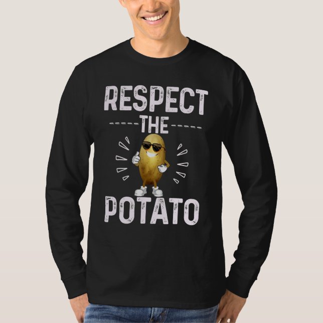 Camiseta Respect The Potato Best Root Vegetable Potato Vega (Anverso)