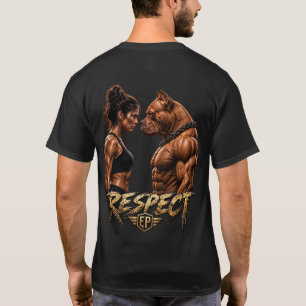 Camiseta RESPECT – Woman & Muscular Pitbull Gym T-Shirt 