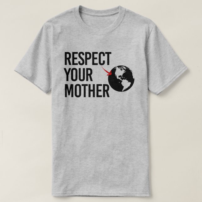 Camiseta Respeta a tu madre (Diseño del anverso)