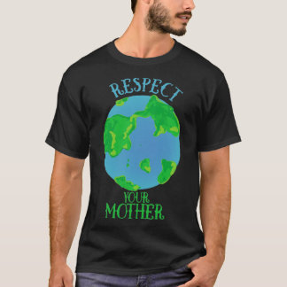 Camiseta Respeta a tu madre tierra1