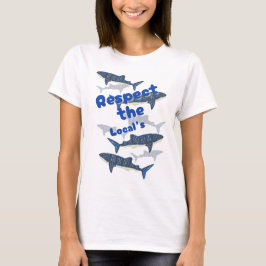 CAMISETA RESPETAR A LOS LOCALES, LA FAMILIA DE SHARK NADAND