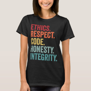 Camiseta respetar código de ética honestidad valores de int