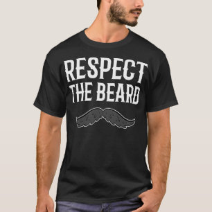 Camiseta Respetar el Guay barba y el regalo gracioso