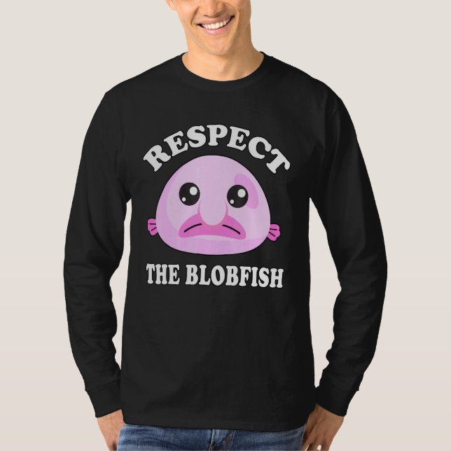 Camiseta Respetar El Meme De Blobfish (Anverso)