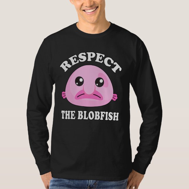 Camiseta Respetar El Meme De Blobfish (Anverso)