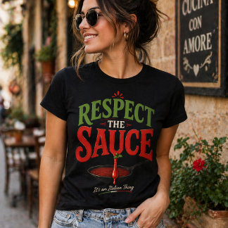 Camiseta Respetar la Salsa - Es una Cosa Italiana