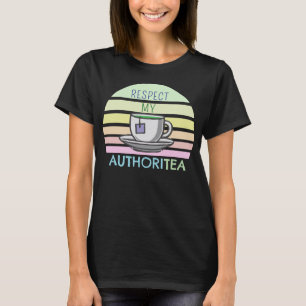 Camiseta Respetar mi AUTORITEA