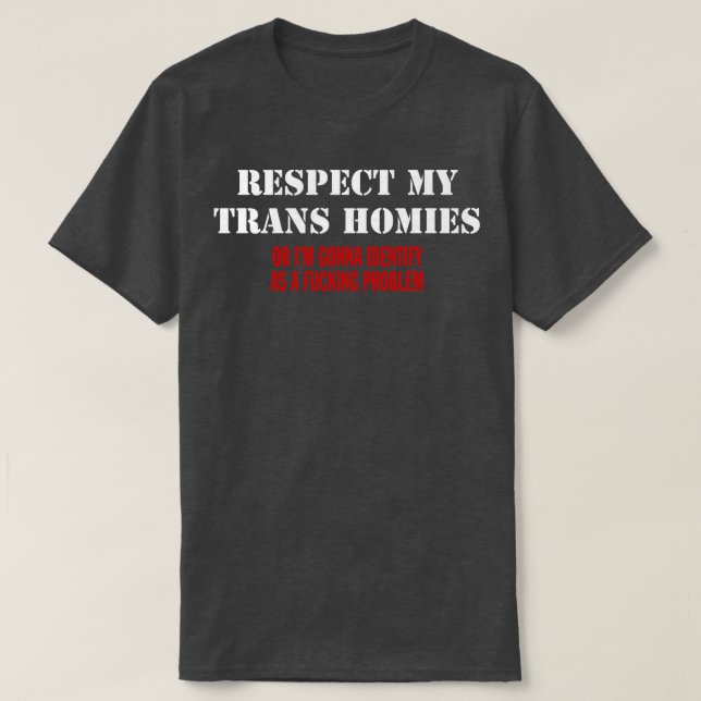 CAMISETA RESPETAR MIS HOMBRES TRANS (Diseño del anverso)