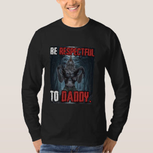 Camiseta Respeten A Daddy Funny Cringe Alpha Werewolf