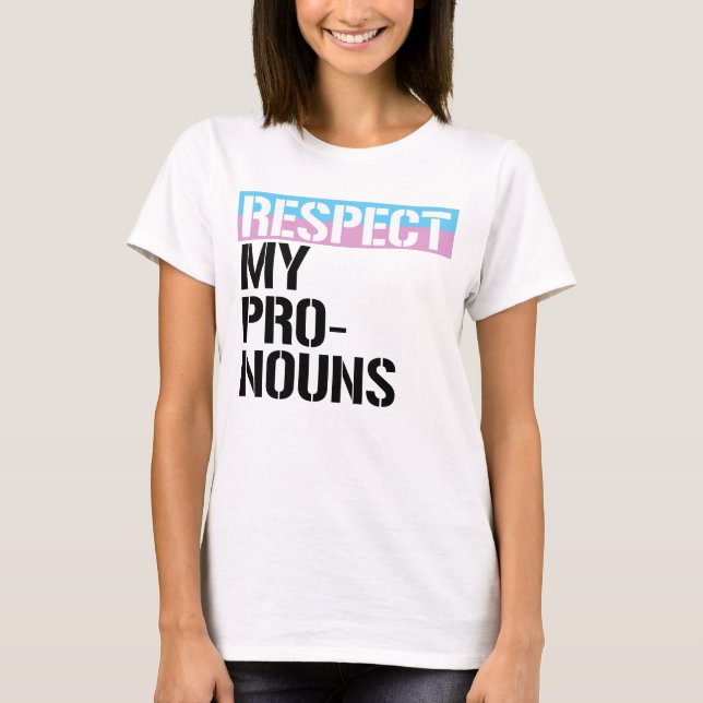 Camiseta Respeten Mis Pronombres (Anverso)