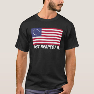 Camiseta Respeto a Betsy Ross: Patriótico de la Bandera Ame