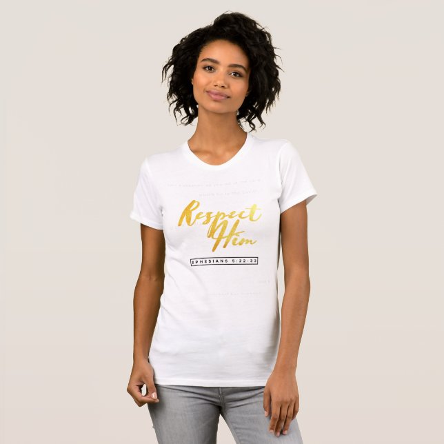 Camiseta Respeto a él - Ama a ella - Efesios 5:22-33 (Anverso completo)