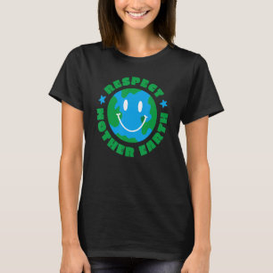 Camiseta Respeto a la Madre Tierra Ecología Ambientalista E