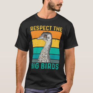 Camiseta Respeto A Las Aves Grandes Cita Para Un Pájaro De 