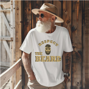 Camiseta Respeto a los graciosos dichos barbudos de barba