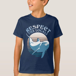Camiseta Respeto a los lugareños - Cita de Conciencia sobre