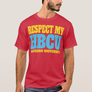 Camiseta Respeto a mi Universidad Hbcu Sur
