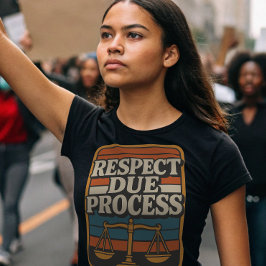 Camiseta Respeto al debido proceso: defender sus derechos