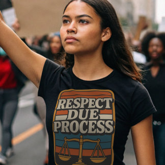 Camiseta Respeto al debido proceso: defender sus derechos