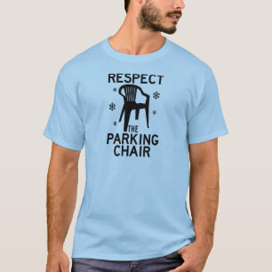 Camiseta Respeto Al Presidente Del Estacionamiento