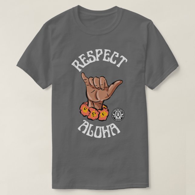 Camiseta Respeto Aloha TShirt (Diseño del anverso)