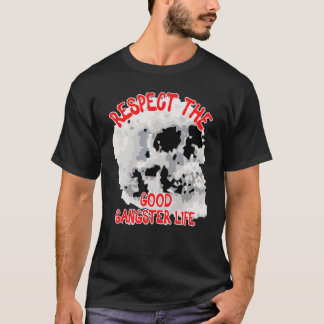 Camiseta Respeto De La Buena Palabra De Cráneo De Gangster